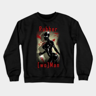 Rubber Woman Crewneck Sweatshirt